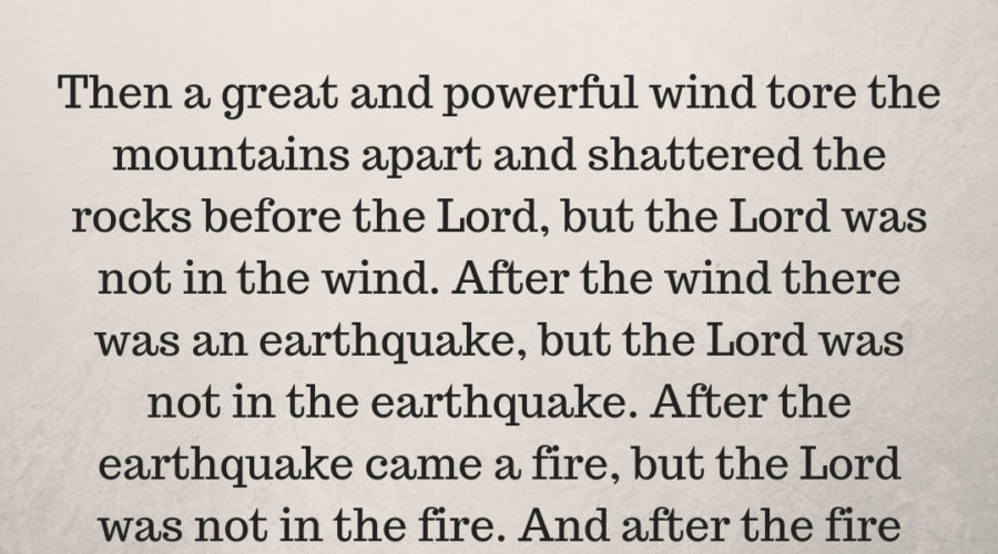 1 Kings 19:11-12