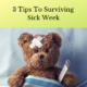 3 Tips for Sick Week: Surviving SAHD